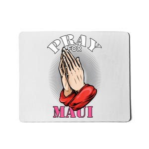 Pray For Maui Hawaii Strong Mousepad