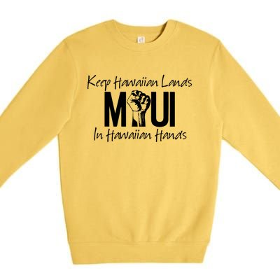 Pray For Maui Hawaii Strong Premium Crewneck Sweatshirt