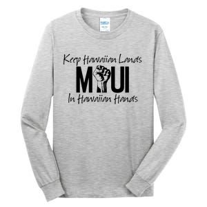 Pray For Maui Hawaii Strong Tall Long Sleeve T-Shirt