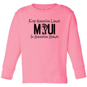 Pray For Maui Hawaii Strong Toddler Long Sleeve Shirt