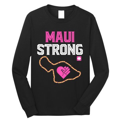 Pray For Maui Hawaii Strong Design Long Sleeve Shirt