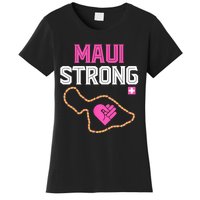 Pray For Maui Hawaii Strong Design Women's T-Shirt