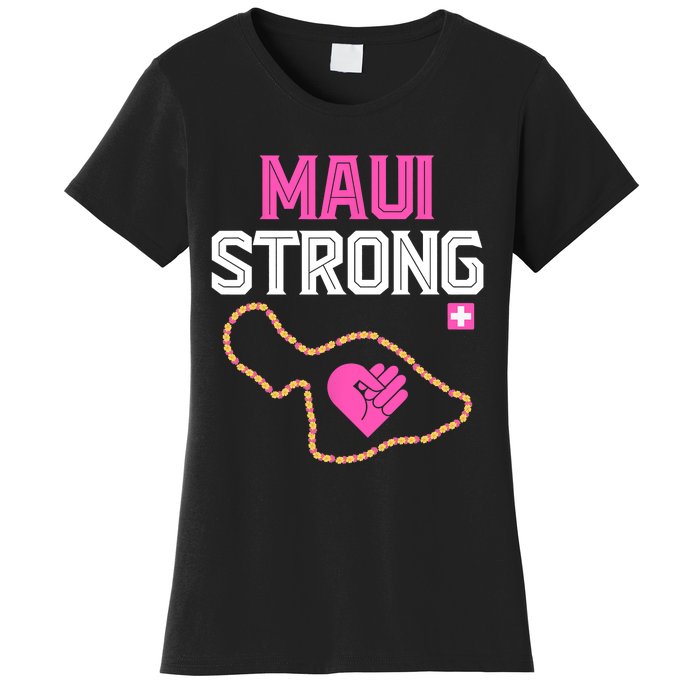 Pray For Maui Hawaii Strong Design Women's T-Shirt