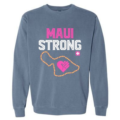 Pray For Maui Hawaii Strong Design Garment-Dyed Sweatshirt