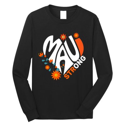 Pray For Maui Hawaii Strong We Stay With Maui Hawaii Long Sleeve Shirt