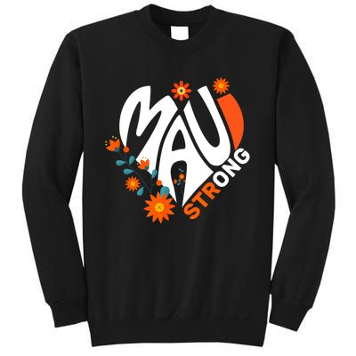 Pray For Maui Hawaii Strong We Stay With Maui Hawaii Sweatshirt