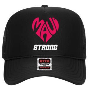 Pray For Maui Hawaii Strong Maui Wildfire Support Men Women High Crown Mesh Back Trucker Hat