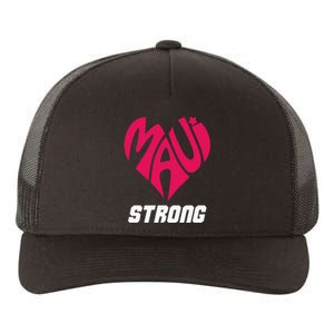 Pray For Maui Hawaii Strong Maui Wildfire Support Men Women Yupoong Adult 5-Panel Trucker Hat