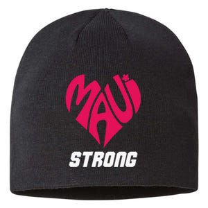 Pray For Maui Hawaii Strong Maui Wildfire Support Men Women Sustainable Beanie