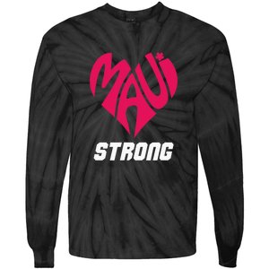 Pray For Maui Hawaii Strong Maui Wildfire Support Men Women Tie-Dye Long Sleeve Shirt