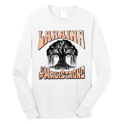 Pray For Maui Hawaii Strong Long Sleeve Shirt