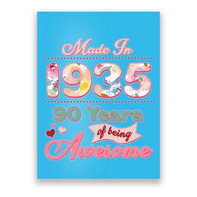 Pink Floral Made In 1935 90 Years Of Being Awesome Birthday Poster