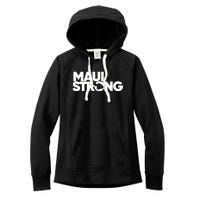 Pray For Maui Hawaii Strong I Stand With Maui Women's Fleece Hoodie