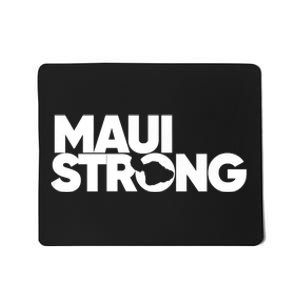 Pray For Maui Hawaii Strong I Stand With Maui Mousepad