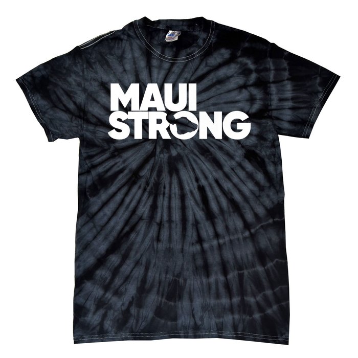 Pray For Maui Hawaii Strong I Stand With Maui Tie-Dye T-Shirt