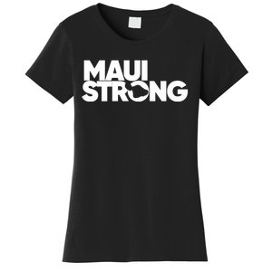 Pray For Maui Hawaii Strong I Stand With Maui Women's T-Shirt