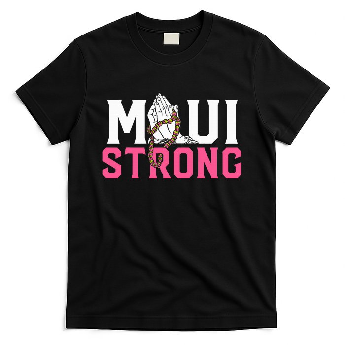 Pray For Maui Hawaii Strong T-Shirt