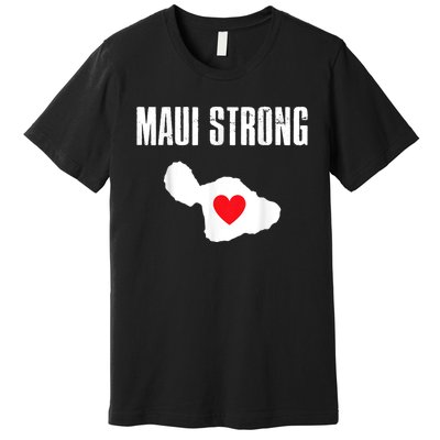 Pray For Maui Hawaii Strong Premium T-Shirt