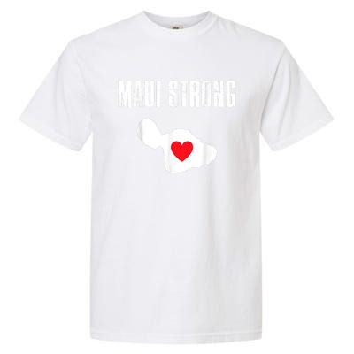 Pray For Maui Hawaii Strong Garment-Dyed Heavyweight T-Shirt