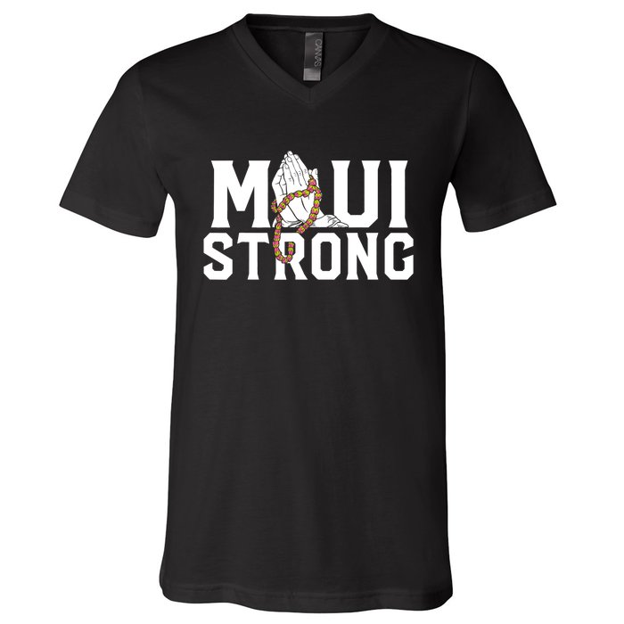 Pray For Maui Hawaii Maui Hawaii Strong Design V-Neck T-Shirt