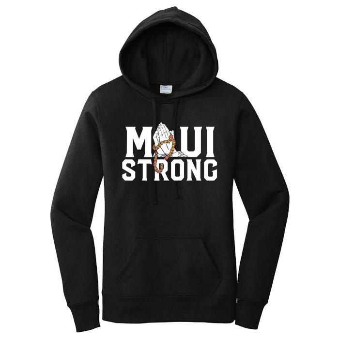 Pray For Maui Hawaii Maui Hawaii Strong Design Women's Pullover Hoodie