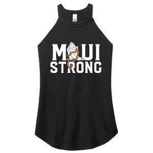 Pray For Maui Hawaii Maui Hawaii Strong Design Women's Perfect Tri Rocker Tank