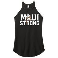 Pray For Maui Hawaii Maui Hawaii Strong Design Women's Perfect Tri Rocker Tank