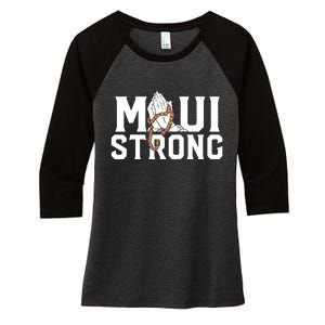 Pray For Maui Hawaii Maui Hawaii Strong Design Women's Tri-Blend 3/4-Sleeve Raglan Shirt