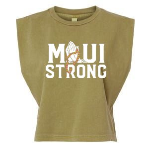 Pray For Maui Hawaii Maui Hawaii Strong Design Garment-Dyed Women's Muscle Tee