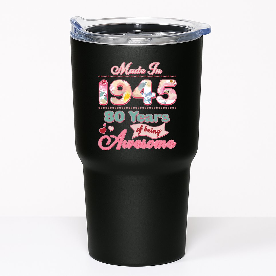 Pink Floral Made In 1945 80 Years Of Being Awesome Birthday Tumbler