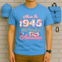 Pink Floral Made In 1945 80 Years Of Being Awesome Birthday T-Shirt
