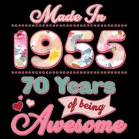 Pink Floral Made In 1955 70 Years Of Being Awesome Birthday Cooling Performance Crew T-Shirt
