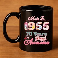 Pink Floral Made In 1955 70 Years Of Being Awesome Birthday 11oz C Handle Ceramic Mug