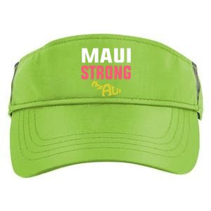 Pray For Maui Hawaii Strong Gift Lahaina Fires Adult Drive Performance Visor