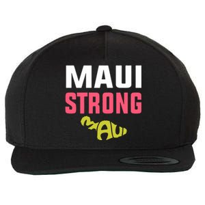 Pray For Maui Hawaii Strong Gift Lahaina Fires Wool Snapback Cap