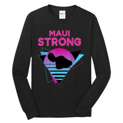 Pray For Maui Hawaii Strong Vintage Maui Hawaii Strong Tall Long Sleeve T-Shirt