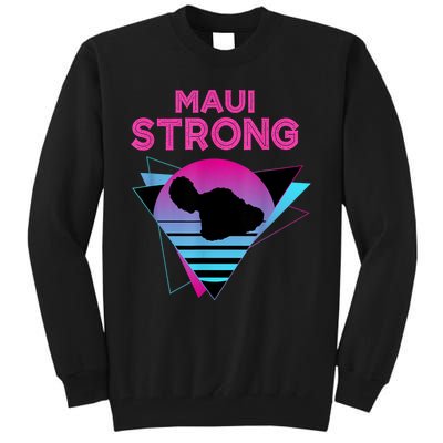 Pray For Maui Hawaii Strong Vintage Maui Hawaii Strong Tall Sweatshirt