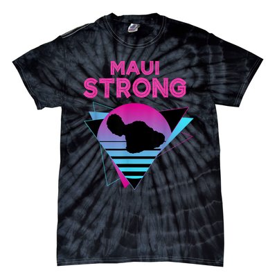 Pray For Maui Hawaii Strong Vintage Maui Hawaii Strong Tie-Dye T-Shirt