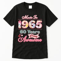 Pink Floral Made In 1965 60 Years Of Being Awesome Birthday Tall T-Shirt
