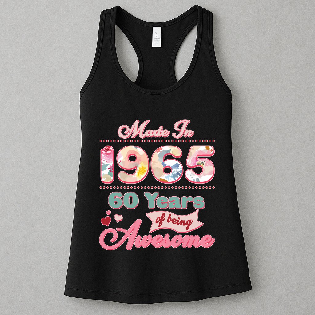 Pink Floral Made In 1965 60 Years Of Being Awesome Birthday Womens Tank Top
