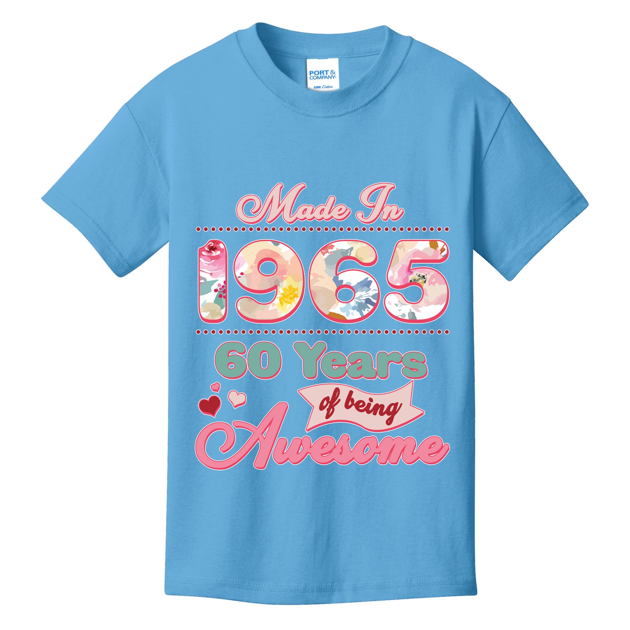 Pink Floral Made In 1965 60 Years Of Being Awesome Birthday Kids T-Shirt