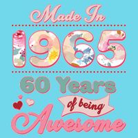 Pink Floral Made In 1965 60 Years Of Being Awesome Birthday Kids T-Shirt