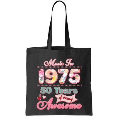 Pink Floral Made In 1975 50 Years Of Being Awesome Birthday Bag