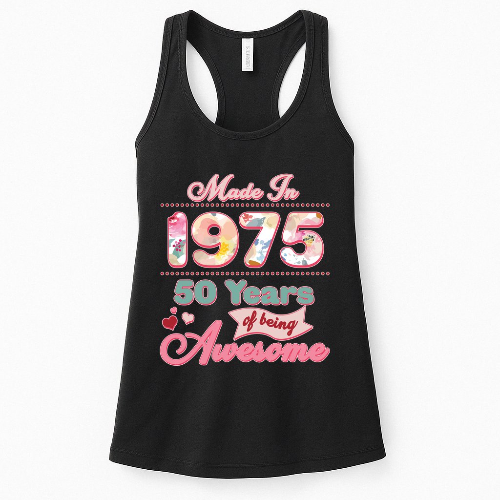 Pink Floral Made In 1975 50 Years Of Being Awesome Birthday Womens Tank Top