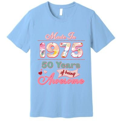 Pink Floral Made In 1975 50 Years Of Being Awesome Birthday Premium T-Shirt