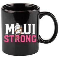 Pray For Maui Hawaii Strong 11oz C Handle Ceramic Mug