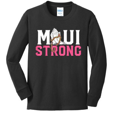 Pray For Maui Hawaii Strong Kids Long Sleeve Shirt