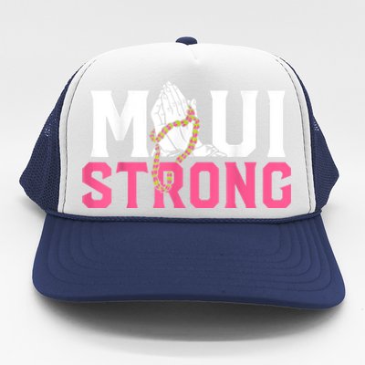 Pray For Maui Hawaii Strong Trucker Hat