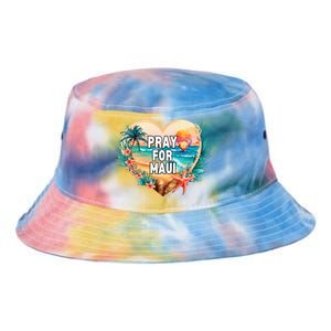 Pray For Maui Pray For Hawaii Wildfire Support Tie Dye Newport Bucket Hat