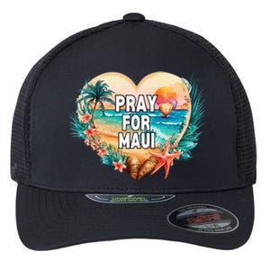 Pray For Maui Pray For Hawaii Wildfire Support Flexfit Unipanel Trucker Cap